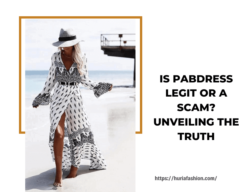 Is PABDRESS Legit or a Scam Unveiling the Truth